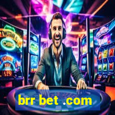 brr bet .com